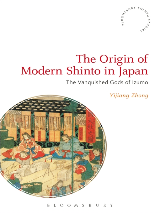 Title details for The Origin of Modern Shinto in Japan by Yijiang Zhong - Available